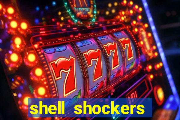 shell shockers unblocked links